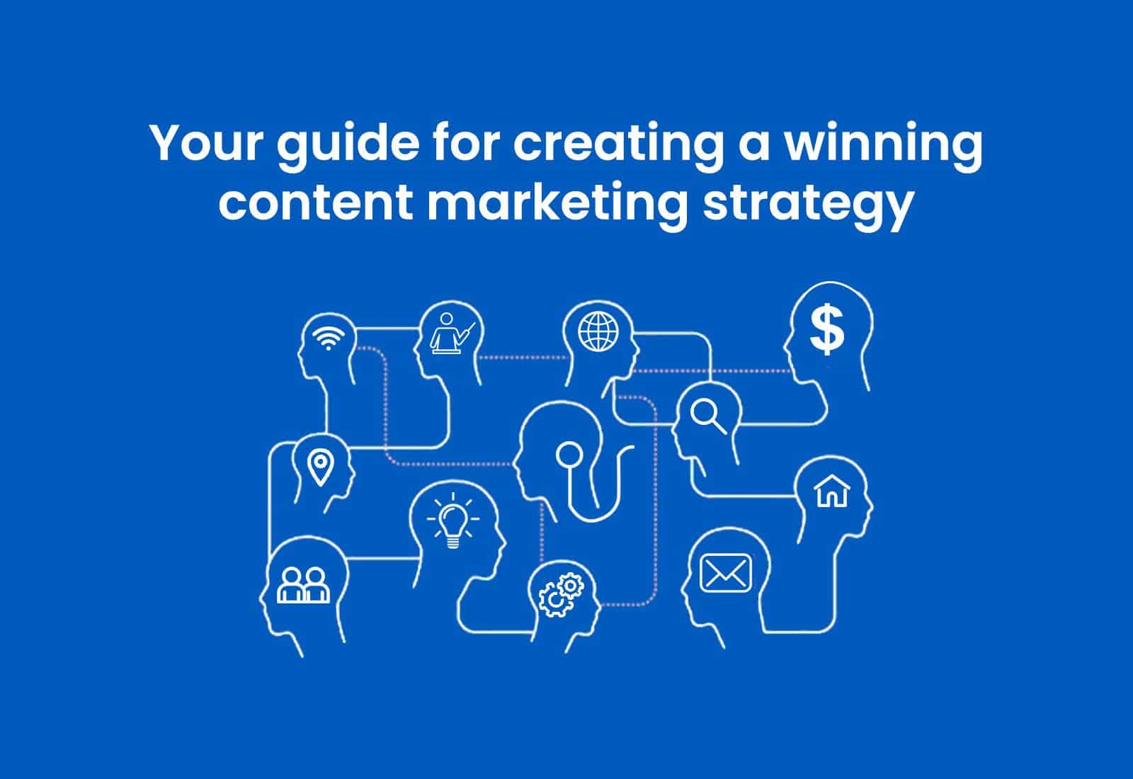 The Ultimate Guide to Content Marketing: Strategies for Success